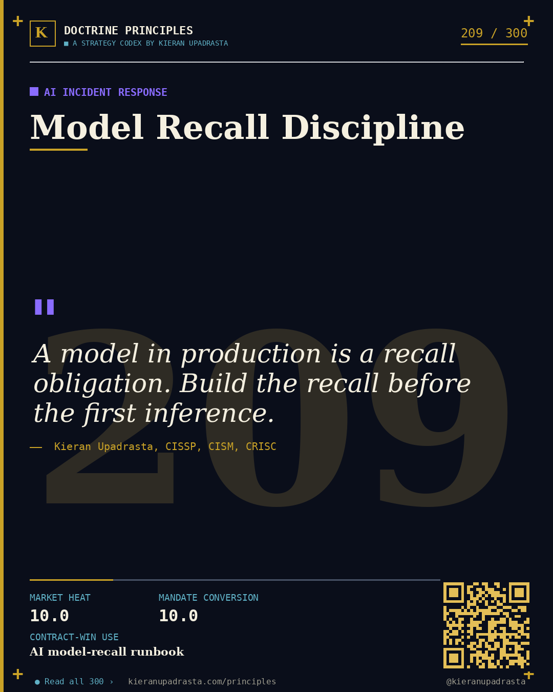 Principle 209: Agent Autonomy Ceiling — Agentic AI Control doctrine card by Professor Kieran Upadrasta, CISSP CISM CRISC, Schiphol University